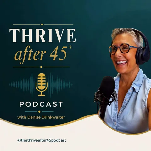 Thrive After 45